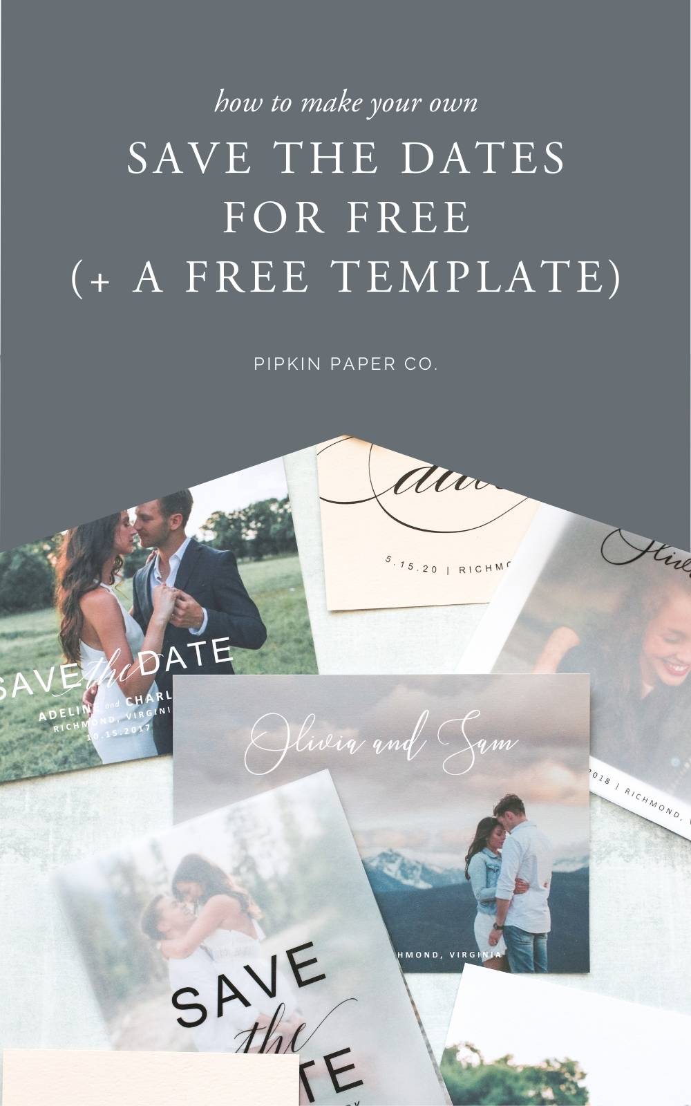 Make These Free Save the Dates | Pipkin Paper Company