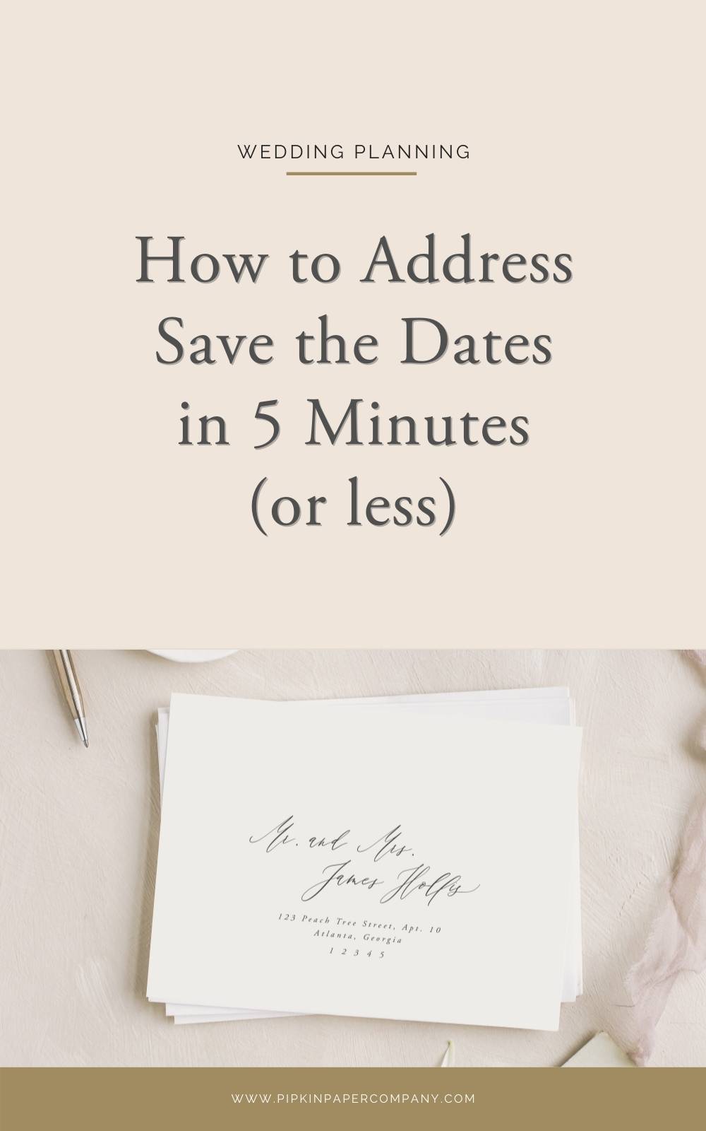 How to Address Save the Dates Pipkin Paper Company