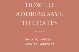 How to Address Save the Dates