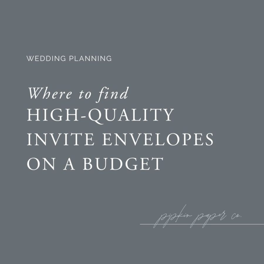4 Places to Buy Wedding Invitation Envelopes on a Budget